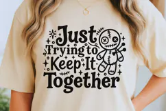 Just Trying To Keep It Together Svg, Funny Halloween Svg. Product Image 6