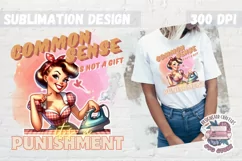 Pin Up Girl Sublimation Design Sarcastic Quote Tshirt PNG Product Image 1