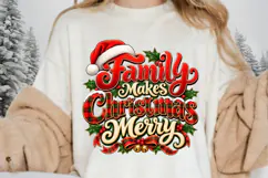 Family Makes Christmas Merry Holiday Typography PNG Product Image 3