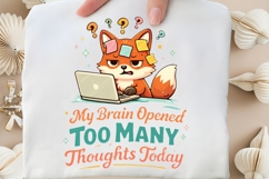 My Brain Opened Too Many Thoughts Today Funny Fox Product Image 5