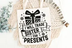 I Will Trade Sister For Presents Svg, Funny Christmas Svg. Product Image 5