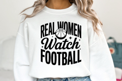 Real Women watch Football Svg | Game Day Svg | Shirt Svg Product Image 5