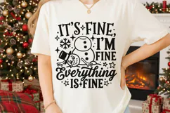 It's Fine I'm Fine Everything Is Fine Svg, Snowman Svg. Product Image 6