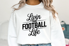 Livin that Foorball Life Svg | Game Day Svg | Shirt Svg Product Image 5