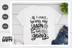 If I Can't Bring My Yarn Crafting SVG Product Image 6