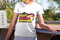 Keep Moving Forward - SVG - Sublimation Product Image 5