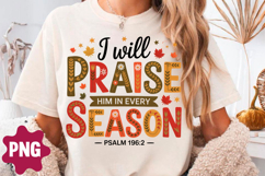 I Will Praise Him in Every Season, Fall for Jesus Png, Product Image 1