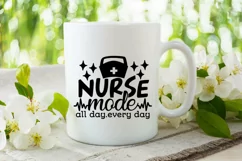 Nurse Mode All Day Every Day Svg, Nurse Life Svg. Product Image 6