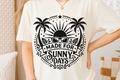 Made For Sunny Days Svg, Summer Vibes Svg, Summer Beach Svg. Product Image 6