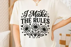 I Make The Rules Svg, Mom life Svg, Sassy Mom Svg. Product Image 6