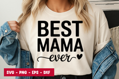 Best Mama Ever Quote SVG PNG Product Image 1