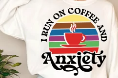 I Run On Coffee And SVG, Mental Health SVG Design Product Image 2