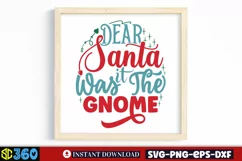Dear santa it was the gnome SVG, Funny Christmas SVG Product Image 3