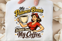 My Patience Brews Slower Than My Coffee Funny Retro Coffee Product Image 5