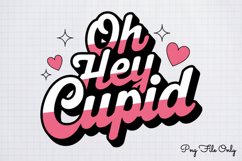 Oh hey cupid PNG, Retro Valentine Sublimation PNG Product Image 1