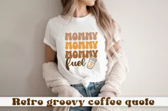 Mommy Fuel. Retro coffee quote SVG, PNG. Product Image 1