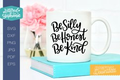 Handlettered SVG DXF, Be silly, be honest, be kind Product Image 3