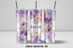 Mothers Day 20 Oz Tumbler Wrap Designs| Best MOM Ever Tumble Product Image 1