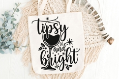 Tipsy and Bright Svg, Wine Christmas Svg, Wine Lover Svg. Product Image 5
