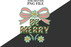 Be merry png design for T-shirts Product Image 2