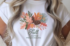 Fall Is Proof That Change Is Beautiful Product Image 5
