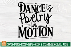 Dance Is Poetry In Motion svg dance cut file Dance Mom Shirt Product Image 1