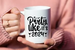 Party like it's 2024 SVG, Happy New Year SVG Product Image 3