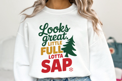 Looks great Little Full Lotta Sap Svg | Shirt Svg Product Image 5