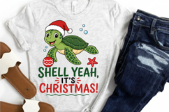 Sea Turtle Christmas PNG, Shell Yeah Its Christmas PNG, Cute Product Image 3