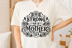 Strong As A Mother Svg, Mom Life Svg, Strong Mama Svg. Product Image 6