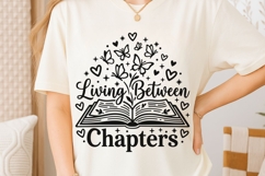 Living Between Chapters Svg, Book Lover Svg, Book Worm Svg. Product Image 6