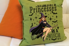 In A World Full Of Princesses Be A Witch Png, Witch Png. Product Image 5