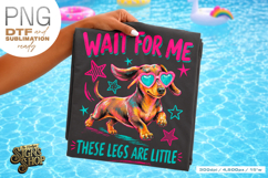 Wait for Me png, Funny Dachshund Dog Design DTF Product Image 6