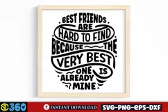 Best friends are hard to find because the very best one is a Product Image 3