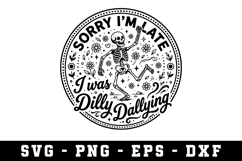 Sorry I am Late |Sarcastic SVG Cut files |Cricut Product Image 1