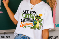 Alligator See You Later School’s out Summer PNG Product Image 5
