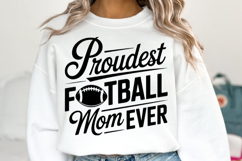 Proudest Football Mom Ever Svg | Game Day Svg | Shirt Svg Product Image 5