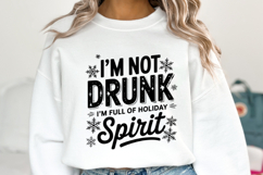 I&#039;m not drunk I&#039;m full of holiday spirit Svg | Shirt Svg Product Image 5