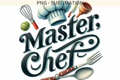 Master Chef PNG, Quirky Kitchen Quote & Logo Design Product Image 4