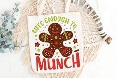 Cute Enough To Munch Svg, Kids Christmas Gingerbread Svg. Product Image 5