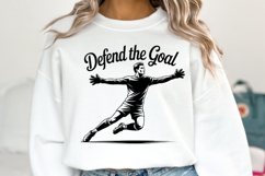 Defend the Goal Svg | Sport Svg | Shirt Svg Product Image 5