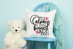 I all always be your biggest fan, softball shirt svg, softba Product Image 4