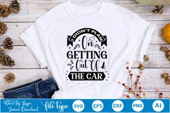 I Didn&#039;t Plan On Getting Out Of The Car SVG Product Image 6