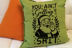 You Ain't Getting Shit Svg, Funny Christmas Santa Svg. Product Image 5