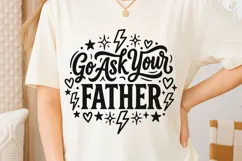 Go Ask Your Father Svg, Mom life Svg, Tired Mom Svg. Product Image 6