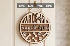 Dog Welcome Sign SVG, Hope You Like Dog Hair Laser Cut File Product Image 1