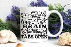My Brain Has Too Many Tabs Open Svg, Mental Health Svg. Product Image 6