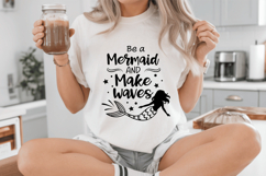 Be a mermaid and make waves SVG Design, Mermaid SVG Design Product Image 5