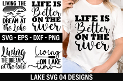 Lake Quotes Design - Living The Dream At The Lake Product Image 1