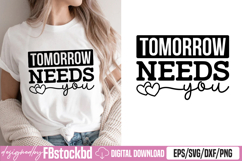 Tomorrow Needs You SVG Product Image 1